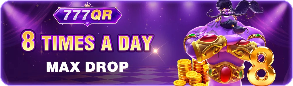777QR Game Max drop Bonus
